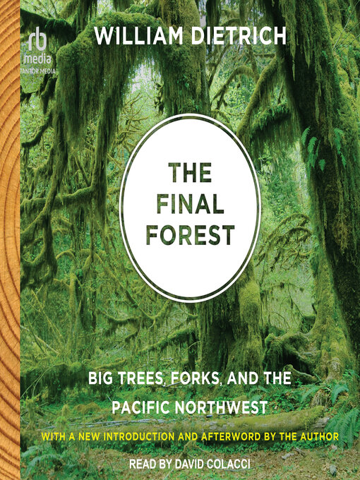 Title details for The Final Forest by William Dietrich - Available